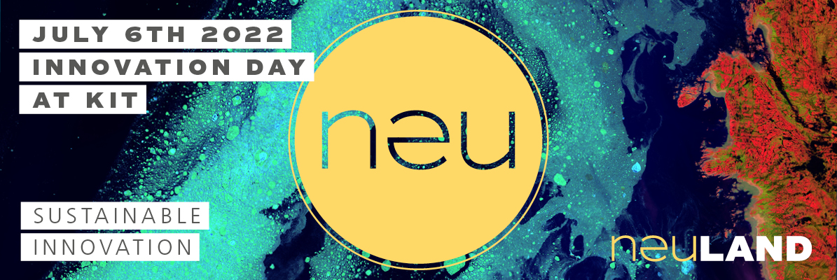 Save the Date: NEULAND - The Innovation Day at KIT on July 6, 2022